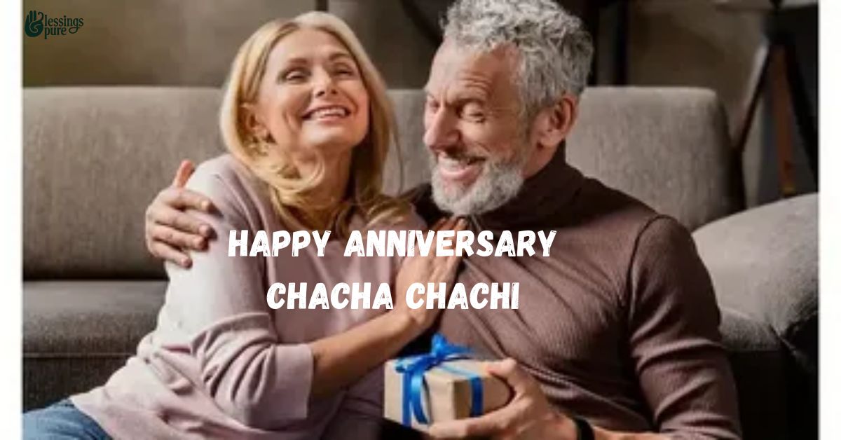 Anniversary Wishes for Chacha Chachi