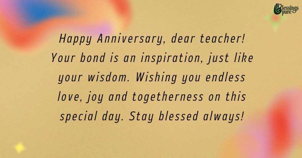 Formal Wedding Anniversary Wishes for Teacher