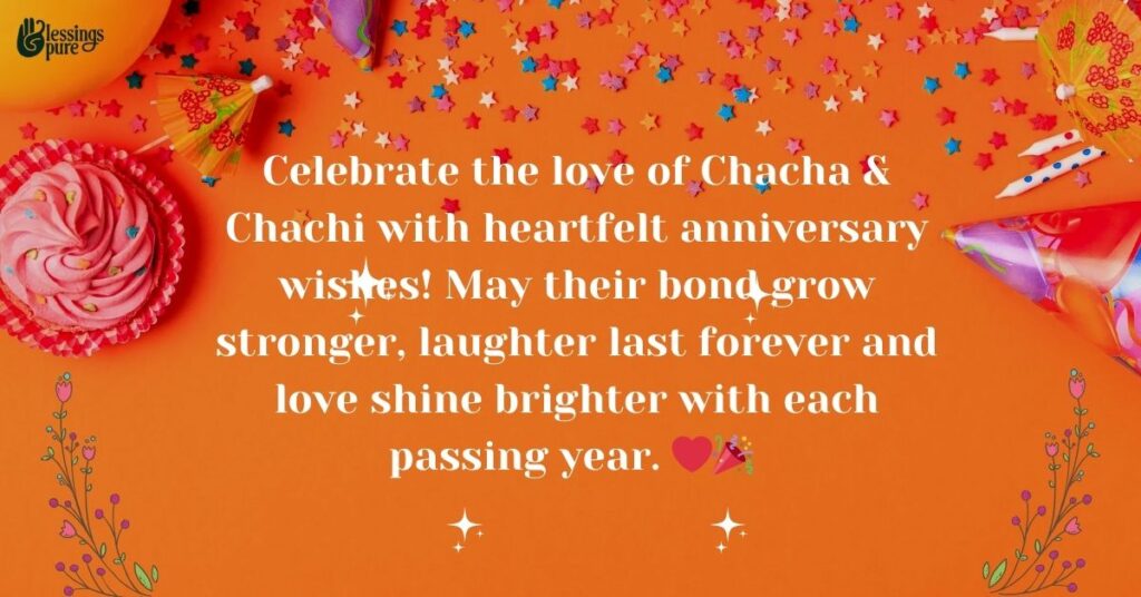 Heartfelt Anniversary Wishes for Chacha Chachi