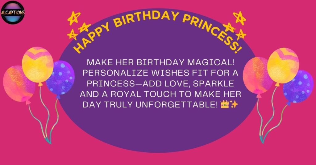 Personalizing Birthday Wishes for a Princess