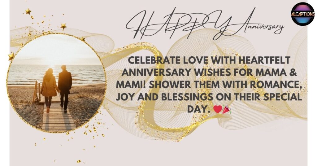 Romantic Anniversary Messages for Mama and Mami