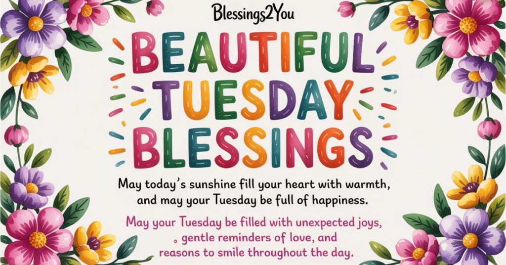 Beautiful Tuesday Blessings