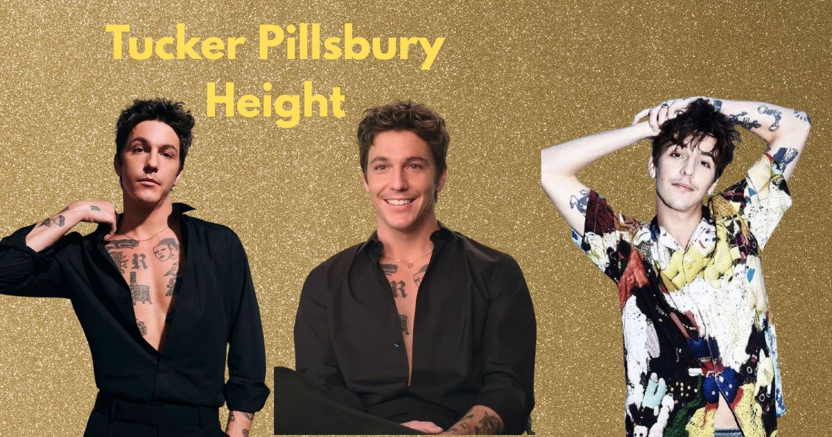 Tucker Pillsbury Height: How Tall Is the Rising Role Model?